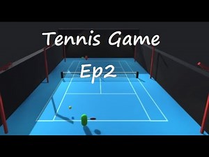 Tennis Game - EP2 - (Player Movement) - Unity Tutorial -