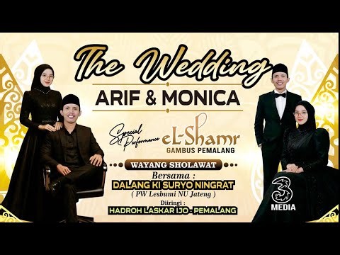 EL SHAMR GAMBUS PEMALANG | The Wedding "Arif Safarudin - Monica Larasaty" Pelutan, 29 Agustus 2025