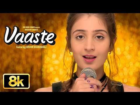Vaaste 8K Video Song: Dhvani B, Siddharth G | Tanishk B,Nikhil D'Souza| Bhushan K| Radhika R,Vinay S