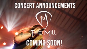 8.3K views · 321 reactions | We are very close to starting to release the 2023 concert schedule at The Mill!  Want to get the news first? Go to our website and join our mailing list! www.themillterrehaute.com | The Mill Terre Haute | Facebook