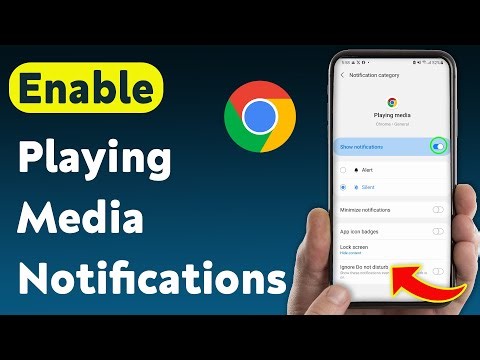 How To Enable Playing Media Notifications On Chrome (Updated)