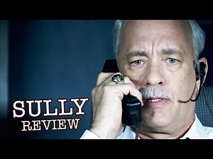 Sully Review - Tom Hanks, Aaron Eckhart