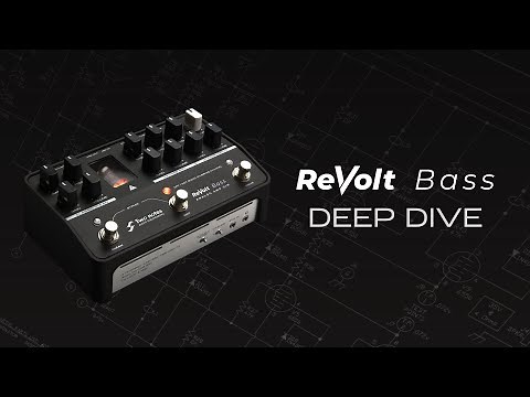 ReVolt Bass | Deep Dive