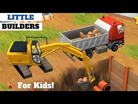 Little Builders - Construction Site l For Kids!
