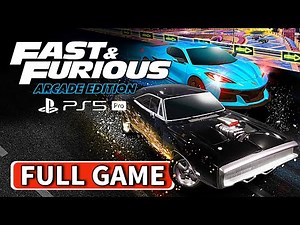 Fast & Furious: Arcade Edition - Gameplay Walkthrough | FULL GAME (4K60FPS)