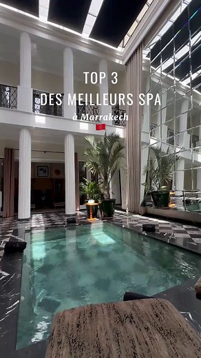 TOP 3 SPAS POUR SE DÉTENDRE À MARRAKECH