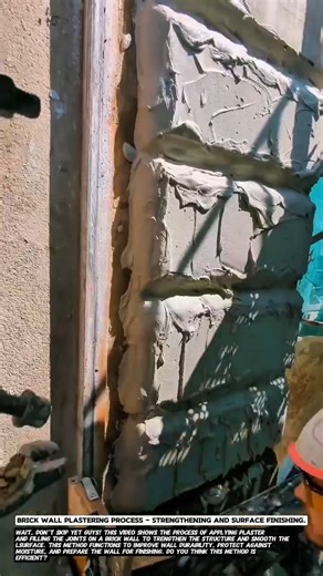 Brick Wall Plastering Process – Strengthening and Surface Finishing.