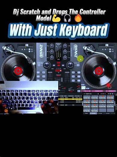 How To Dj Scratch and Drops on a laptop Keyboard The Controller Model💪🎧🔥