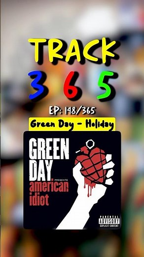 Green day - Holiday Explained | Track 365