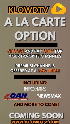 A La Carte option coming soon to KlowdTV! https://www.klowdtv.com/home.ktv #klowdtv #options #choice #tv #streaming #oan #newsmax #infowars | KlowdTV | Facebook