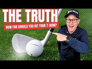 How Far Should You Hit Your 7 Iron - The Truth Exposed Stop The LIES
