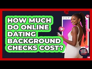 How Much Do Online Dating Background Checks Cost? - Your Online Dating Guru