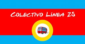 Línea 25 ►【 Recorrido y horarios 】 ▷ 【 Actual 2025 】
