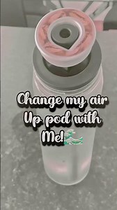 Changing my air up pod! 🌊