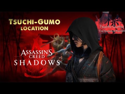 Tsuchi-Gumo Location ( Side Quest The Hunters of Kyonyo ) - Assassin's Creed Shadows