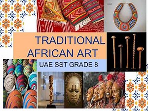 TRADITIONAL AFRICAN ART