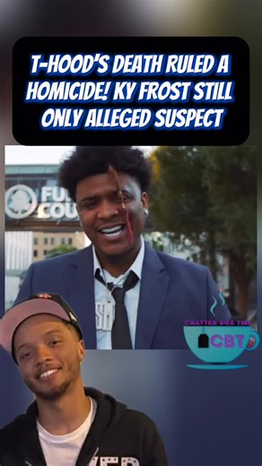 Chatter Box Tea on Instagram: "Case update in the tragic death of Atlanta rapper T-Hood. His passing has officially been ruled a homicide following the autopsy results, which confirmed the injuries were consistent with foul play. As of now, no arrests have been made… but speculation is heavy since Love & Hip Hop stars Rasheeda and Kirk Frost’s son, Ky Frost, remains the only publicly named suspect. This story is still unfolding, and the streets are watching closely. #viral #fyp #foryou #lhhatl #