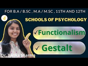 Functionalism and Gestalt School of Psychology | Origin and Theme | Psychology by Tarika