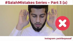 90K views · 1.4K reactions | Common Mistakes Made In Salah | Yasir...