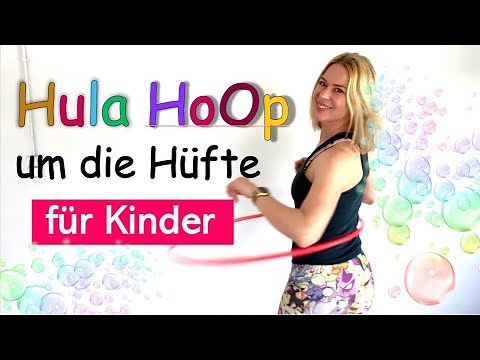 Hula Hoop lernen für Kinder // Hula Hoop um die Hüfte