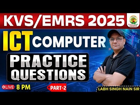 KVS/EMRS 2025 | ICT Computer Practice Set #2 | ICT Computer Classes | ICT By Labh Sir