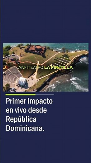 First Impact live from Puerto Plata, Dominican Republic