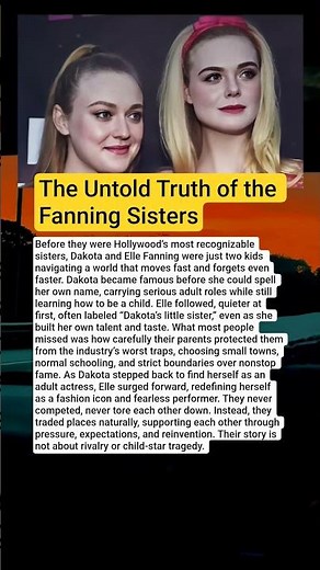 From Child Stars to Independent Women—The Real Story of Dakota Fanning and Elle Fanning