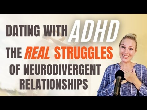 Dating with ADHD: The Real Struggles of Neurodivergent Relationships