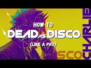 How To | DEAD AS DISCO | Like A Pro