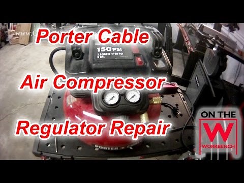Porter Cable Compressor Regulator Repair