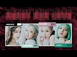 BLACKPINK - Ready For Love (w/Lisa's Rap) (Extended Full Mix) | Line Distribution (Color Coded)