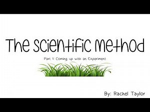 The Scientific Method Part 1: Coming up with an Experiment