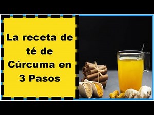 La receta de té de cúrcuma en 3 pasos