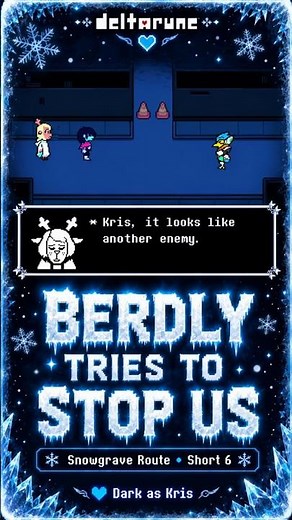 Berdly Tries to Stop Kris | DELTARUNE Snowgrave