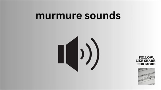 Murmur Sounds - Soft Murmurs and Murmuring Melodies