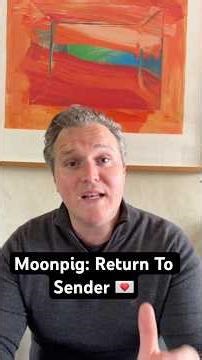 Moonpig: Return To Sender 💌