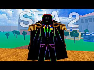 The Complete Sea 2 Beginners Guide (Blox Fruits 2026)