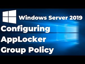 Configuring AppLocker in Windows Server 2019 | Active Directory Group Policy