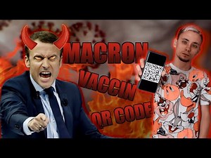 MACRON, VACCIN ET QR CODE (3 conneries en un titre) !