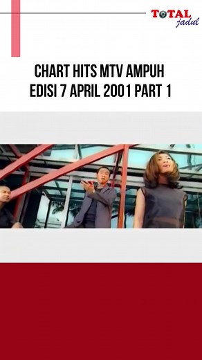 Chart Hits MTV Ampuh Edisi 7 April 2001