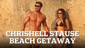 Chrishell Stause and Chris Appleton enjoy fab beach getaway