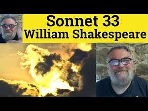 🔵Sonnet 33 by William Shakespeare Analysis - Full Many A Glorious Morning - Sonnet 33 by Shakespeare