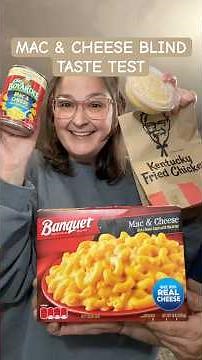 MAC & CHEESE blind tast test! Chef Boyardee, Kentucky Fried Chicken, and Banquet frozen dinner