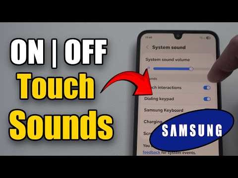 How to Turn On or Off Touch Sounds on Samsung Phone (Best Method)
