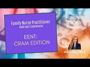 EENT Family Nurse Practitioner Review- Cram Edition