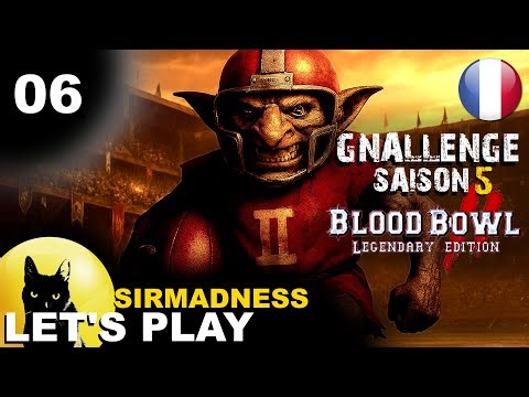 BLOOD BOWL 2 | Gameplay FR - [Gnallenge S5 Ep 06]: vs Dark Elves - Eternal League!! 🏈 SirMadness