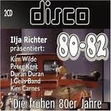 Various - Ilja Richter Präsentiert: Disco 80-82
