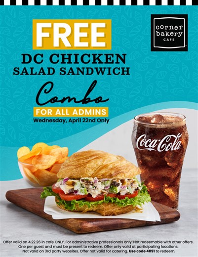 Corner Bakery Cafe gives away free sandwich combo for admin staff