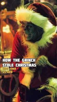 🎄How the Grinch stole Christmas: where are they now?#TheGrinch #movie #film