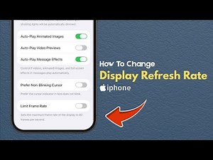 How to Change the Display Refresh Rate on iPhone?